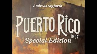Unboxing Puerto Rico 1897 Special Edition