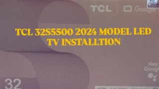 TCL 32" S5500 Led tv unboxing and installation#unboxing & wall mount stand fitting#viral# part 1