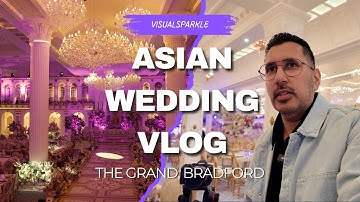 The Grand Bradford VLOG - A Behind The Scenes Look At This Amazing Wedding Venue