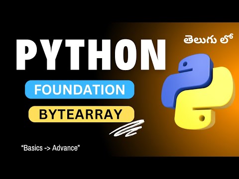 15. Bytearray in Python | Python Tutorial in Telugu