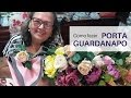 Como Fazer um Porta Guardanapo de Flores