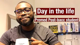 Day in the Life of a Post-Bacc Student