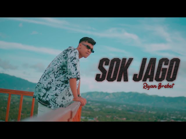 Riyan Brebet - SOK JAGO ( Official Music Video ) class=