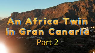 An Africa Twin adventure in Gran Canaria part 2