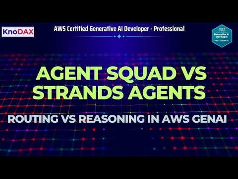 Routing vs Reasoning in AWS GenAI | Agent Squad vs Strands Agents
