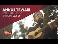 Ankur Tewari’s Live True Story | The Dewarists Season 5