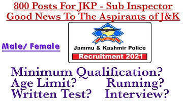 800 Posts For Sub Inspector Post in JKP || J&K police 2021 || Recruitment of SI in JKP