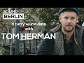 a curry wurst date with Tom Herman