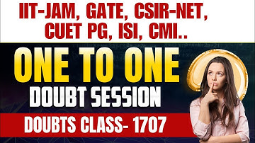 Doubts Class-1707 : JAM, GATE, NET, CUET, ISI, CMI || Ask Me Anything || Mathstats :8810409392