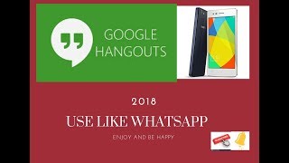 using hangouts like whatsapp 2018 by DSH screenshot 4