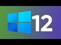 All New Windows 12 Concept
