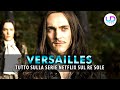 Versailles: Tutto Sulla Serie Netflix Sul Re Sole!