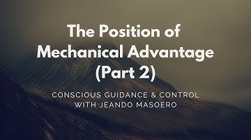 CGC #59: The Position of Mechanical Advantage (part 2) - with Jeando Masoero