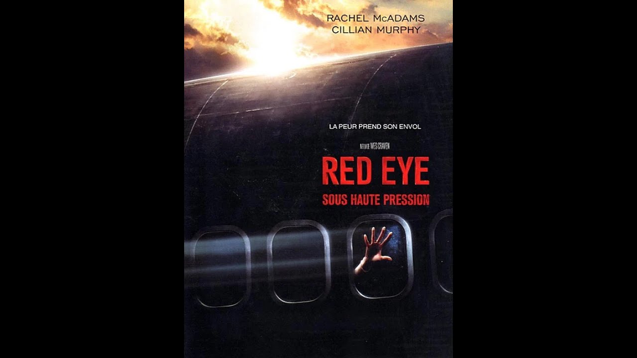 RED EYE : SOUS HAUTE PRESSION (2005) Bande Annonce VF - YouTube