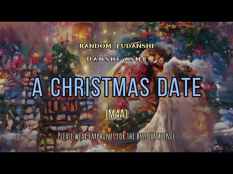 Filipino ASMR Boyfriend| A Christmas Date| Danshi ASMR| [M4A] [Christmas] [ASMR Roleplay]