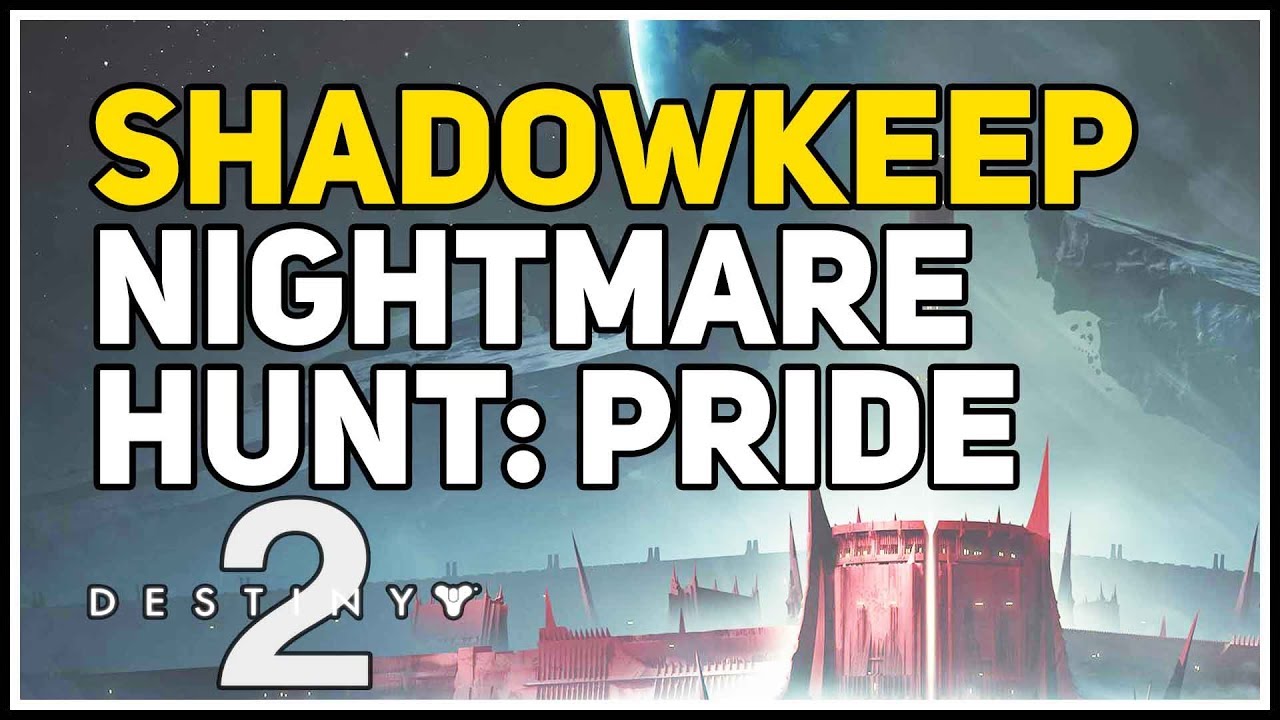 Nightmare Hunt Pride Destiny 2 - YouTube