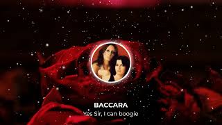 Baccara - Yes Sir, I can boogie