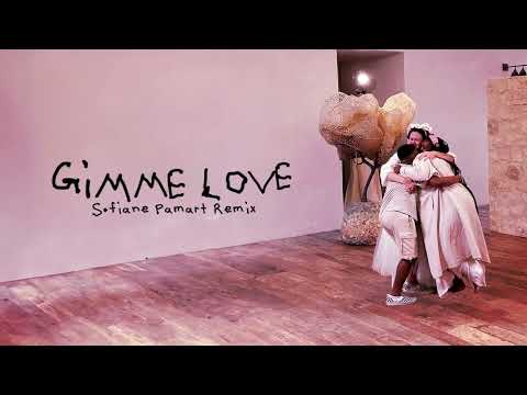 Gimme Love (Sofiane Pamart Remix)