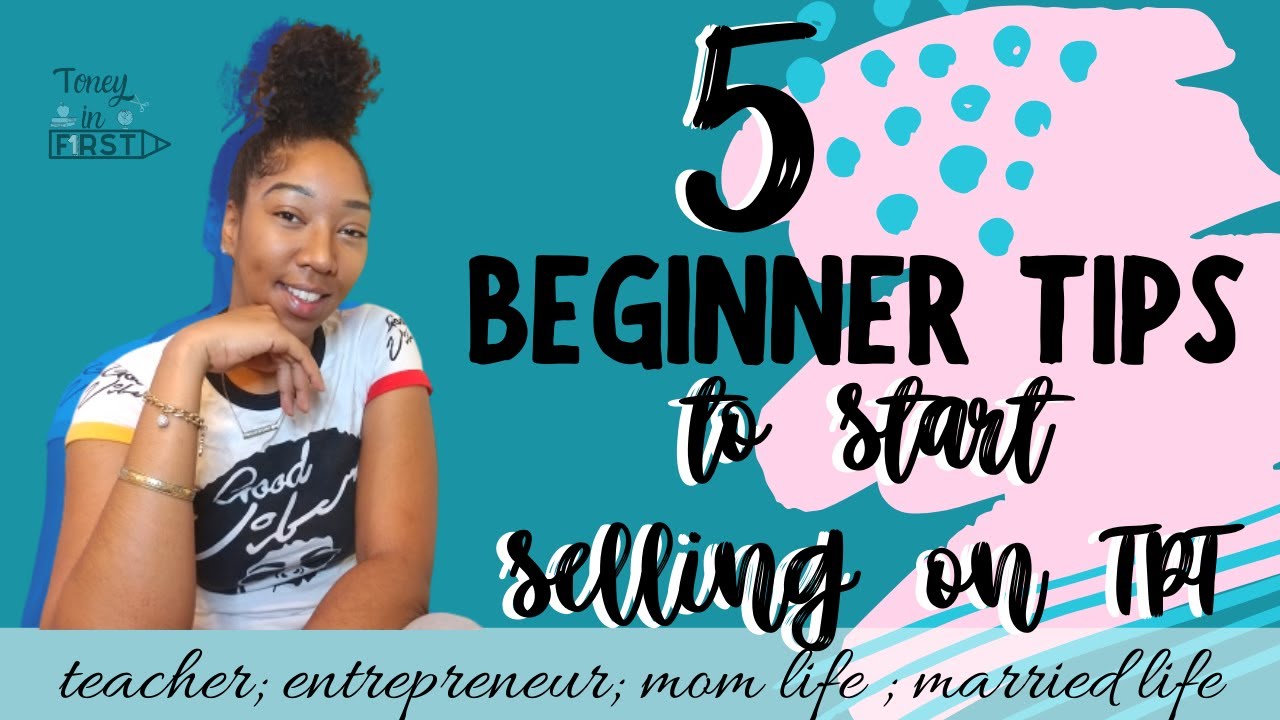 5 Beginner Tips to Make & Sell TPT Resources - YouTube