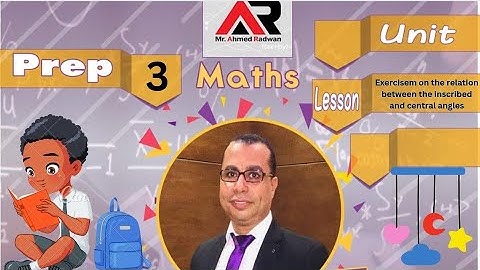 Math prep 3 Exercisem on the relation between the inscribed and central angles 🌸