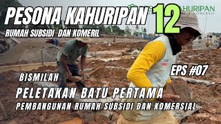 Download Lagu PESONA KAHURIPAN 12 (EPS #07)PELETAKAN BATU PERTAMA PEMBANGUNAN RUMAH SUBSIDI DAN KOMERSIAL PK 12 MP3