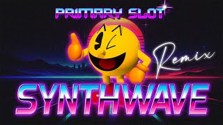 Pac-Man: World - Far Out Synthwave [Primary Slot Remix]