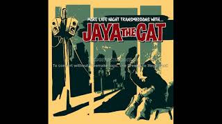 Jaya The Cat - Hello hangover