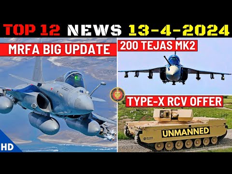 Indian Defence Updates : MRFA Local Weapons,200 Tejas Mk2 Order,Type-X Combat Vehicle,AMCA Ladder