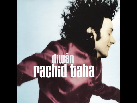 RACHID TAHA – 05 Ach Adani