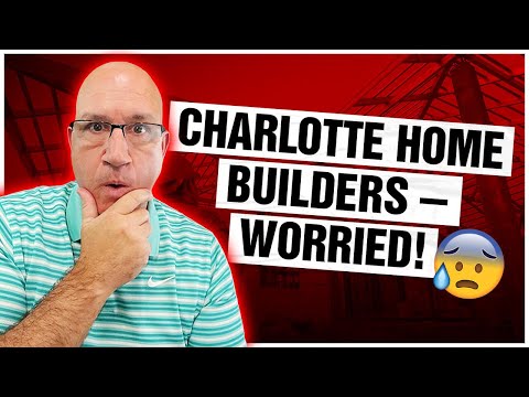 CHARLOTTE HOME BUILDERS are WORRIED!! | Charlotte Real Estate Market Report