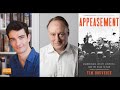 LIVE  with TIM BOUVERIE, Author of Appeasement, and ANDREW ROBERTS, Author of Churchill