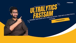Segment Anything with Webcam in Real-Time with FastSAM