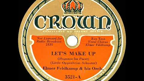 1933 Elmer Feldkamp - Lets Make Up (Elmer Feldkamp...
