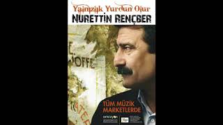 Nurettin Rençber - Adıyaman Duman Duman (Yalnızlık Yurdun Olur)