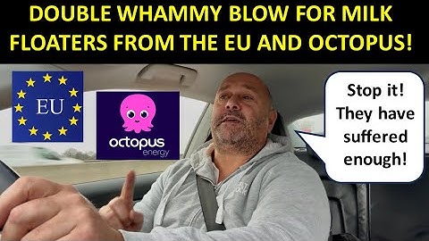 EV OWNERS GET A DOUBLE WHAMMY BLOW FROM THE EU AND AN OCTOPUS - HAVEN’T THEY SUFFERED ENOUGH!?!