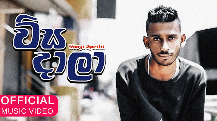 Yoogi Spriki - Wisa Dala (විස දාලා) | Official Music Video