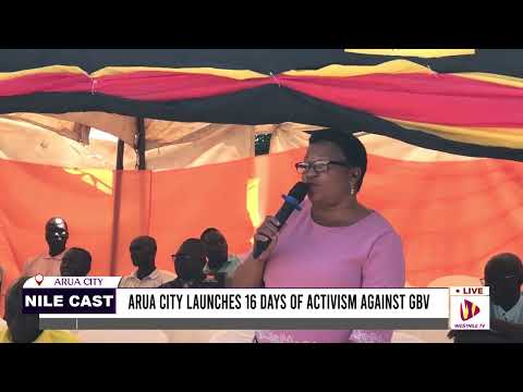 ARUA CITY LAUNCHES 16 DAYS OF ACTIVISM AGAINST GBV