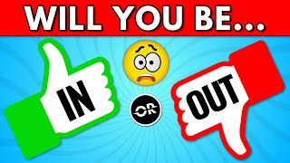 IN or OUT Game!👍🏻🙄👎🏻 (99% End Up OUT... Will You?) | Interactive Game 😂