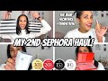 Sephora Haul Part 2! 
