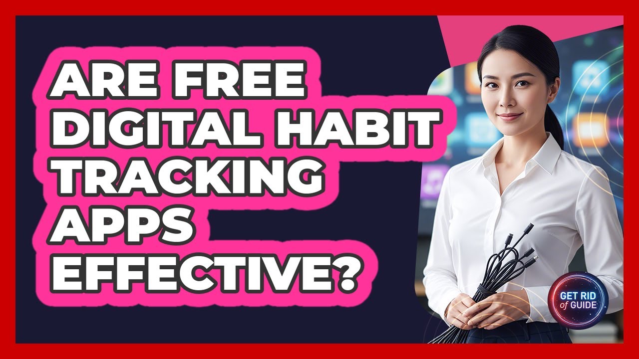 Are Free Digital Habit Tracking Apps Effective?
