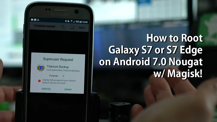 How to Root Galaxy S7 or S7 Edge on Android 7.0 Nougat w/ Magisk!