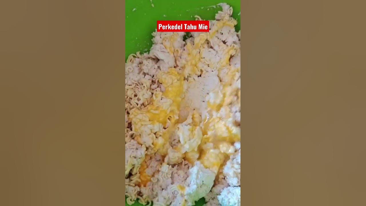 perkedel tahu mie kriuk perkedel tahu mie kriuk