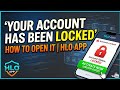 Your Account Has Been Locked How To Open It | HLO APP