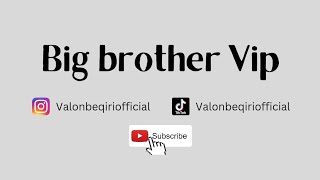 Big Brother VIP - Valon Beqiri