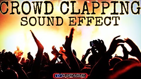 Crowd Clapping Sound Effect | Various Audience Clap And Cheer Sounds | Royalty Free