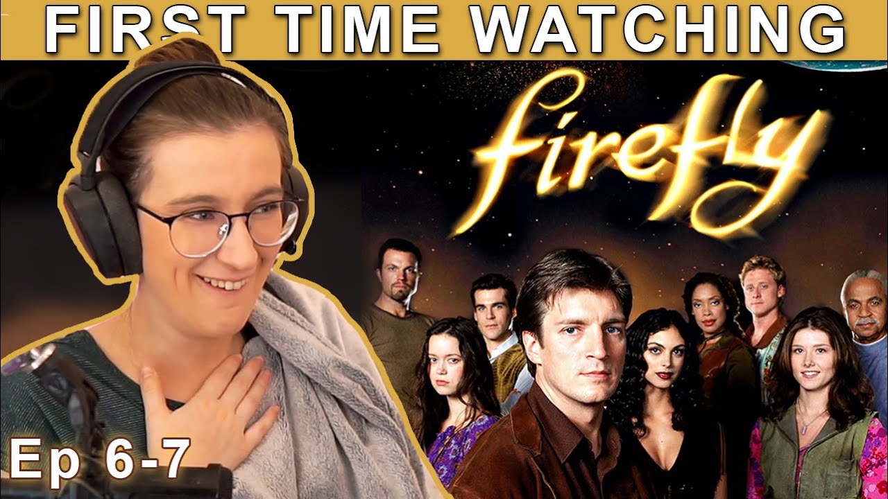FIRST TIME WATCHING FIREFLY!!  EPISODE 6-7 !! REACTION
