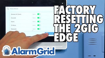 2GIG Edge: Factory Resetting