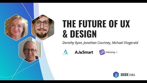 The Future of UX and Design