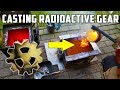 Casting Brass Radioactive Gear - Inspired by The King Of Random !