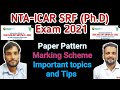 NTA-ICAR SRF (Ph.D) 2021 Paper Pattern, Marking Schemes, Important Topics, Tips and Tricks ||